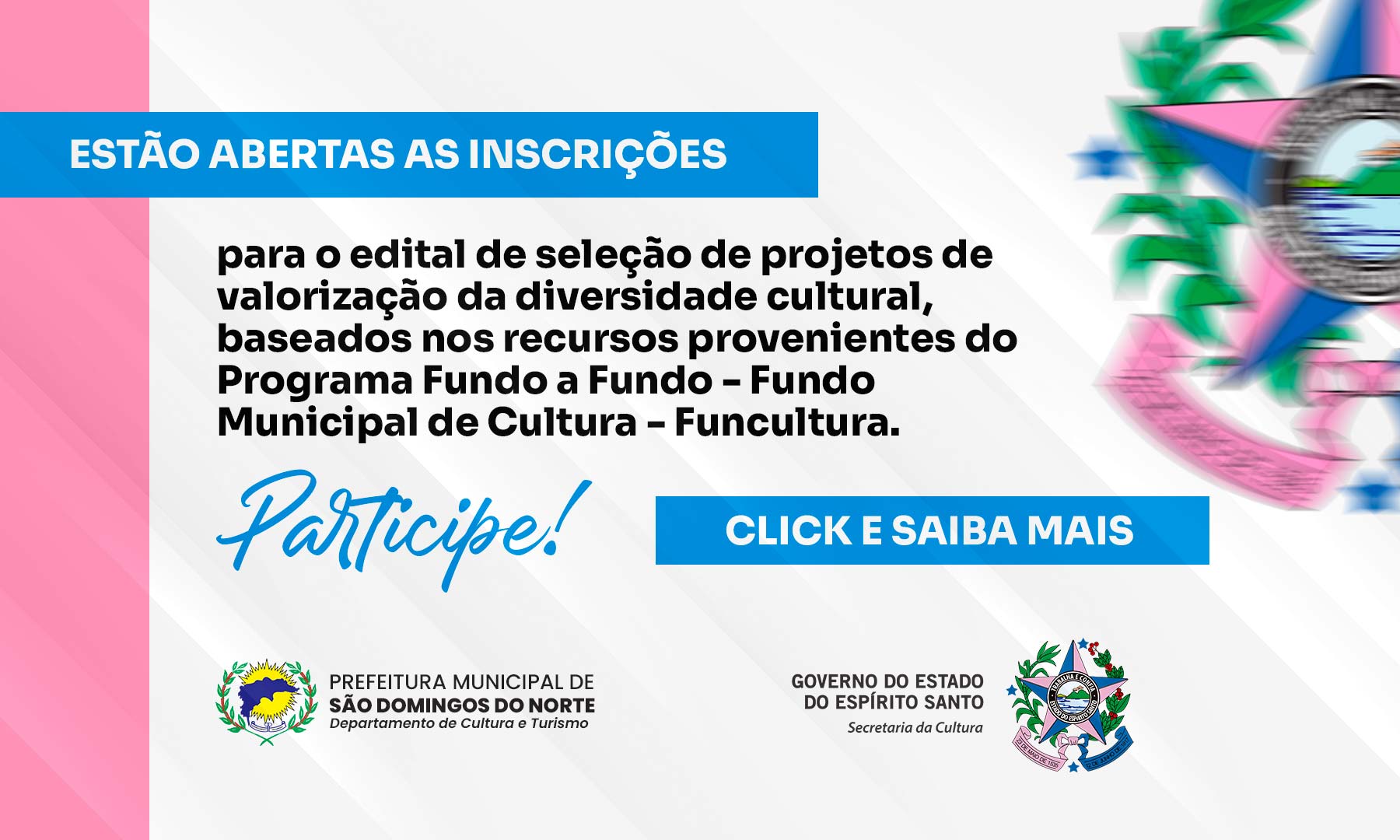  Estão Abertas as Inscrições para o Edital de Seleção de Projetos de Valorização da Diversidade Cultural