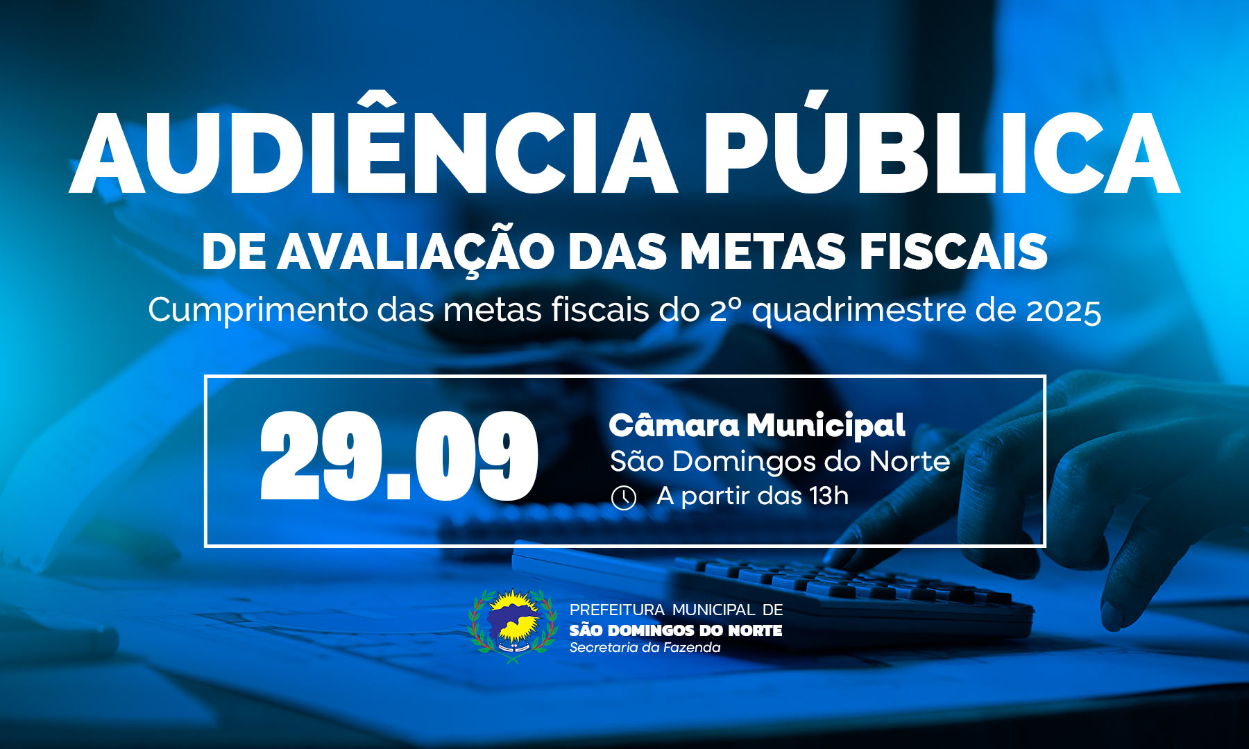 Prefeitura realizará Audiência Pública para apresentação das Metas Fiscais do 2º Quadrimestre de 2025