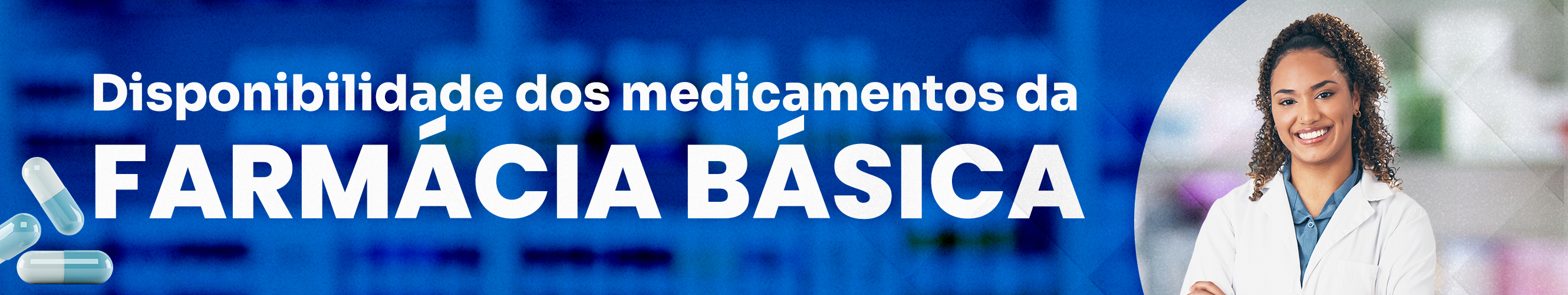 Disponibilidade dos medicamentos da Farmácia Básica